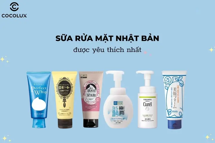 Top 10+ Sữa rửa mặt Nhật Bản TỐT NHẤT hiện nay