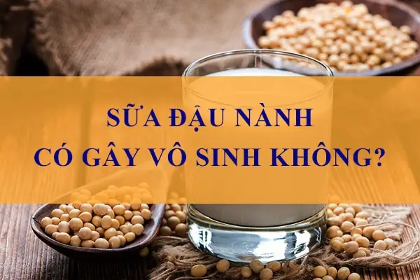 Uống sữa Fami có bị vô sinh không?